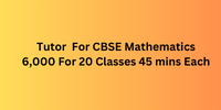 Tutor Job CBSE Mathematics Tutor For Class 12th